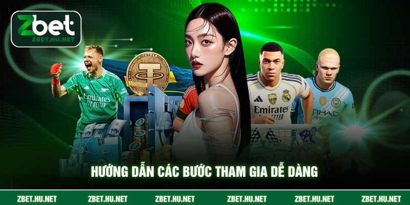 Hướng dẫn các bước tham gia dễ dàng